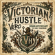 Victorian Hustle - Home